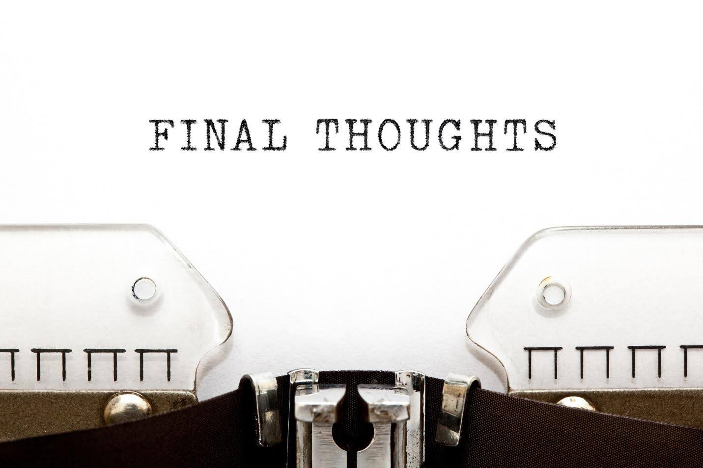 final thoughts
